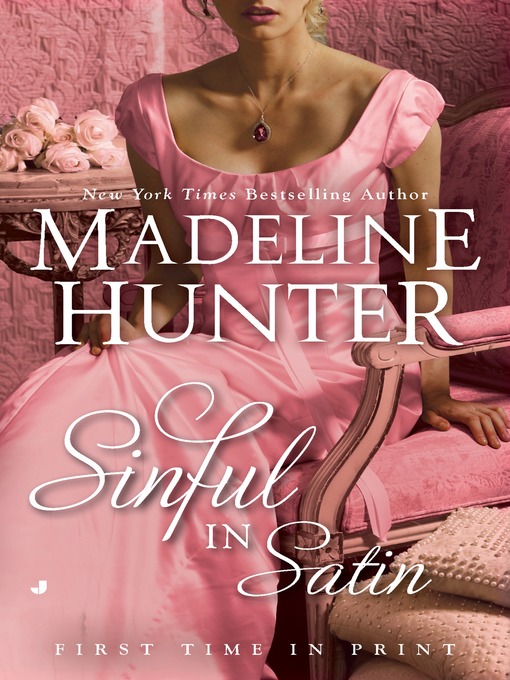 Title details for Sinful in Satin by Madeline Hunter - Wait list